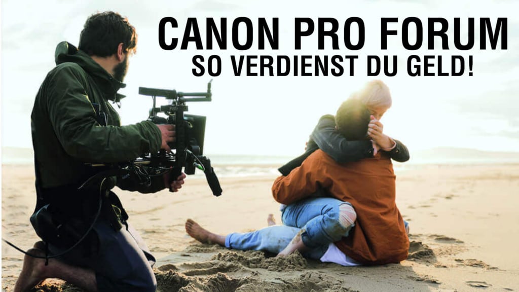 Canon-Pro-Forum-2018-So-verdienst-du-Geld
